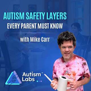 Autism Elopement Risk: Why One Missed Door Can Change Everything with Mike Carr