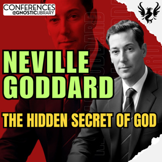 NEVILLE GODDARD ❯ The Hidden Secret of God 🔥 Full Conference Audio 💫 The Law of Assumption