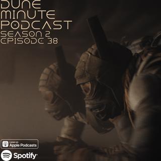 Dune: Part Two - Episode 38