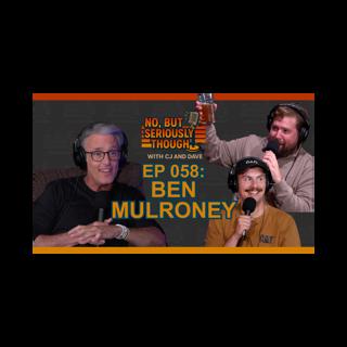 No, But Seriously Though Ep. 058 Next Great Prime Minister w/ Ben Mulroney