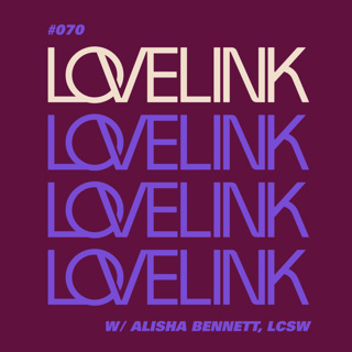 Ep 70 — Alisha Bennett, LCSW — The Myth of the Lucky Adoptee