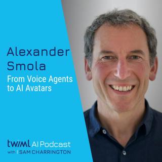 From Voice Agents to AI Avatars with Alexander Smola - #777