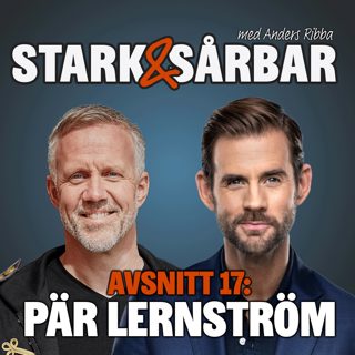 17. Pär Lernström – "Jag är ganska osäker i grunden"