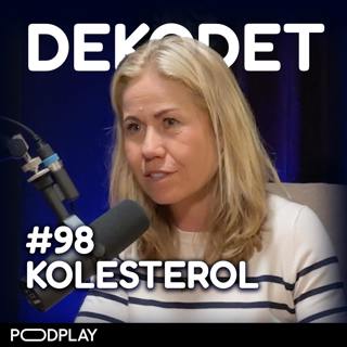 #98 - Miniserie ernæring(9:9): Kolesterol, med Tine Sundfør
