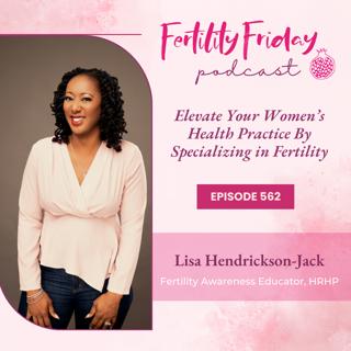 FFP 562 | Elevate Your Women's Health Practice By Specializing In These 2 Areas