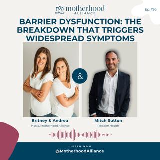 Barrier Dysfunction: The Breakdown That Triggers Widespread Symptoms w/ Dr. Mitch Sutton