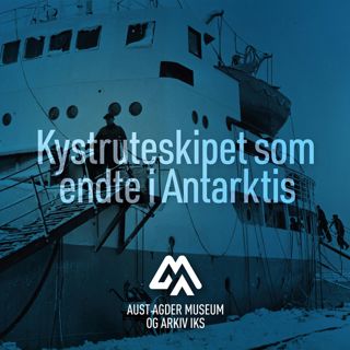 22. Kystruteskipet som endte i Antarktis