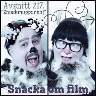 #217 - "snuskmupparna!"