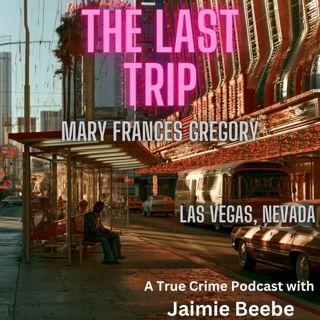 140: Mary Frances Gregory: Las Vegas, Nevada