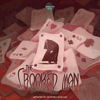 The Crooked Man - Part One