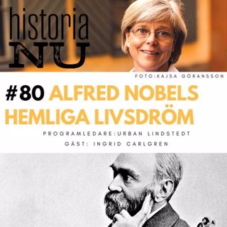 Alfred Nobels hemliga livsdröm