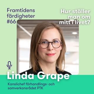 Avsnitt 66: Hur ställer man om mitt i livet? – med Linda Grape