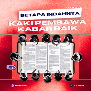 Betapa Indahnya Kaki Pembawa Kabar Baik