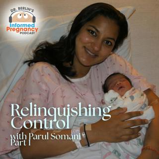 Ep. 505 Relinquishing Control with Parul Somani Part 1