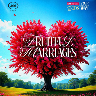FRUITFUL MARRIAGES