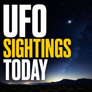UFO Sightings Today - Daily UAP Pentagon Disclosure, Sightings & Alien News