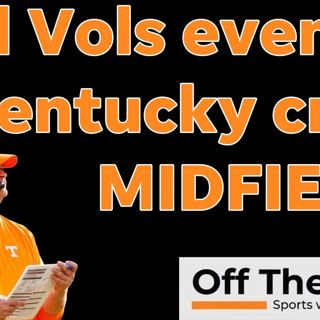 Four reasons Vols will BLOW OUT Kentucky