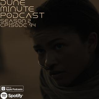 Dune: Part Two - Episode 94