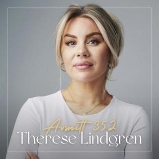 352. Therese Lindgren - Från deprimerad till meningen med livet