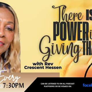 THERE IS POWER IN GIVING THANKS!