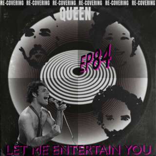 Ep 84 : Let Me Entertain You