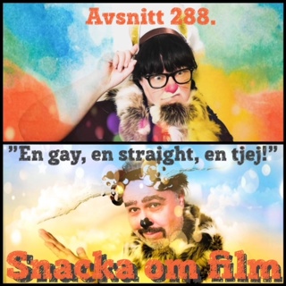 #288 - "en gay, en straight, en tjej!"