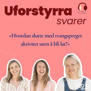 Uforstyrra svarer - "Hvordan slutte med tvangspreget aktivitet uten å bli lat?"