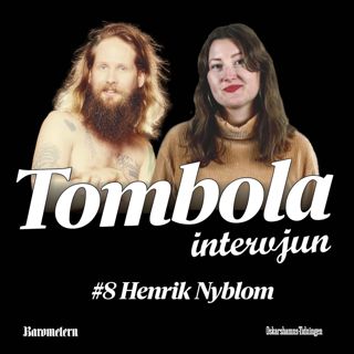 TOMBOLAINTERVJUN: 8. Henrik Nyblom om taxichauffören som dog två gånger, kärleken till elcykel och när han hängde i taket på Kalmar slott