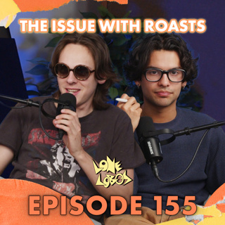 The Issue With Roasts