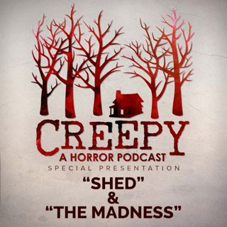 Shed & The Madness