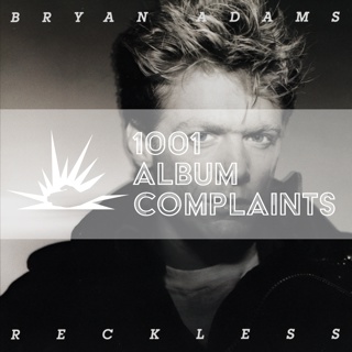 The Story Behind: Bryan Adams - Reckless, Ep. 279