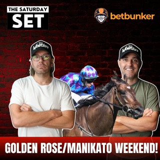 THE SATURDAY SET EP 147: GOLDEN ROSE/MANIKATO WEEKEND!