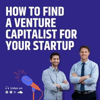 How To Find a Venture Capitalist