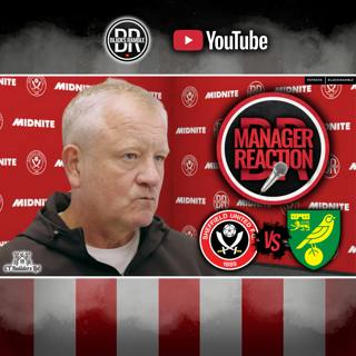🗣️⚔️ WILDER REACTS! SHEFFIELD UNITED 1 3 NORWICH MANAGER REACTION ⚔️🗣️