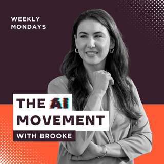 The AI Movement with Brooke
