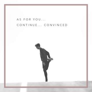 As For You... Continue... Convinced | David Lyon | 05/07/15