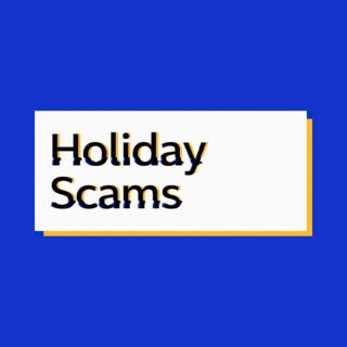 Holiday Scams