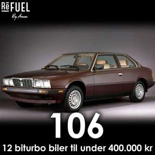 #106 - 12 biturbo biler til under 400.000 kr