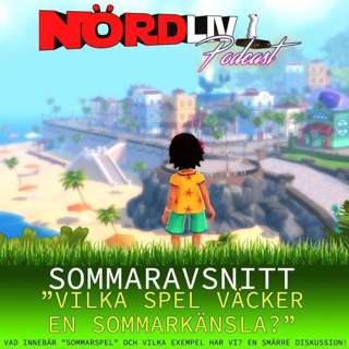 Sommaravsnitt - "Vilka spel väcker en sommarkänsla?"