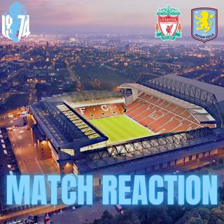MATCH REACTION: Villa GIFT Liverpool 3 points after SHOCKING Emi Error.