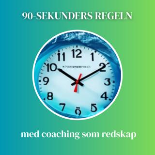 Hur du hanterar dina känslor på 90 sekunder och skyddar dig själv från ånger