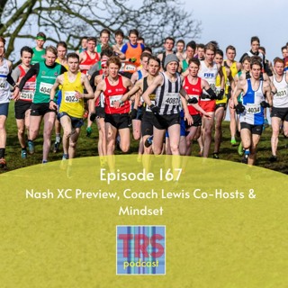 Nash XC Preview, Coach Lewis Co-Hosts & Mindset