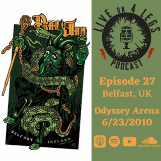 Episode 27: Belfast, N. Ireland - 6/23/10