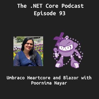 Umbraco Heartcore and Blazor with Poornima Nayar