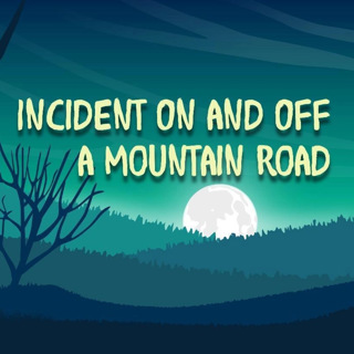 Incident On and Off a Mountain Road