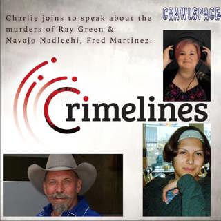 368 // The Stories of Ray Green & Fred "FC" Martinez Jr. w/ Charlie of Crimelines