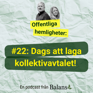 #22 Dags att laga kollektivavtalet!