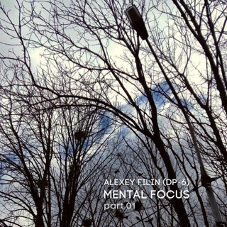 Alexey Filin (DP-6) - Mental Focus part 01