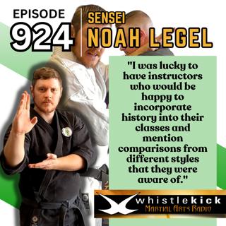 Episode 924 - Sensei Noah Legel