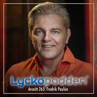 265. Fredrik Paulún - De senaste trenderna inom hälsa & välbefinnande